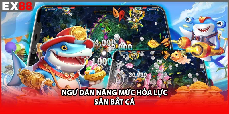 Ngư dân nâng mức hỏa lực săn bắt cá