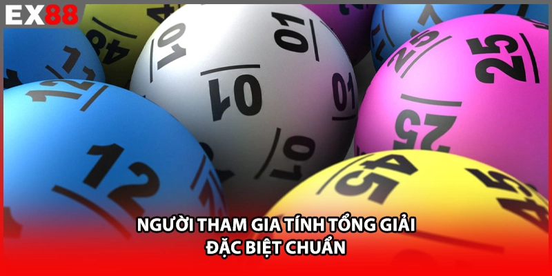Người tham gia tại EX88 tính tổng giải đặc biệt chuẩn